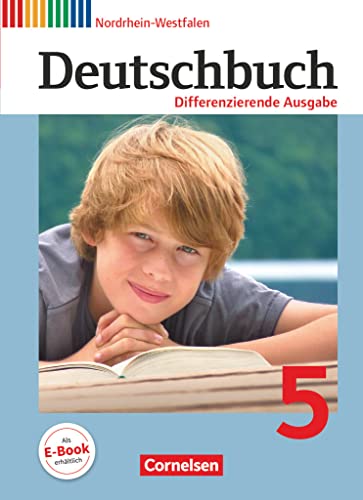 Deutschbuch - Sprach- und Lesebuch - Differenzierende Ausgabe Nordrhein-Westfalen 2011 - 5. Schuljahr: Schulbuch von Cornelsen Verlag GmbH